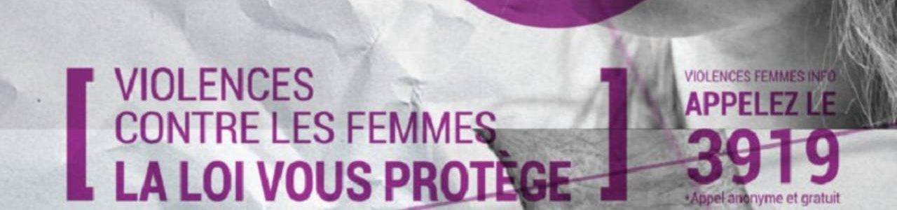 Violences faites aux femmes ! Ne rien laisser passer ...